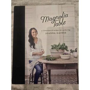 Magnolia Table Cookbook By Joanna Gaines Hardcover